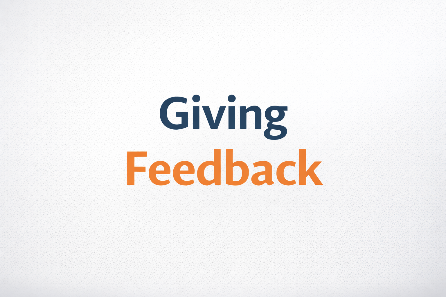 Giving feedback
