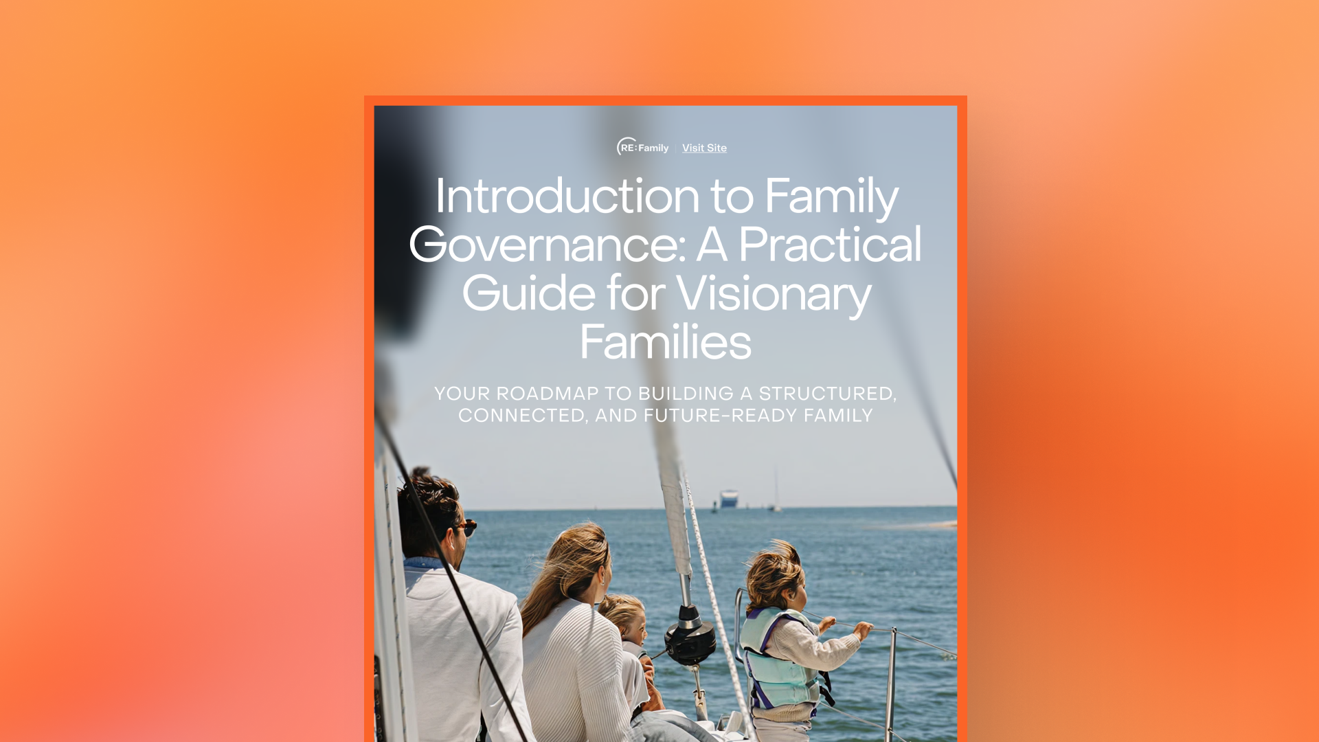 Introduction to Family Governance: A Practical Guide for Visionary Families