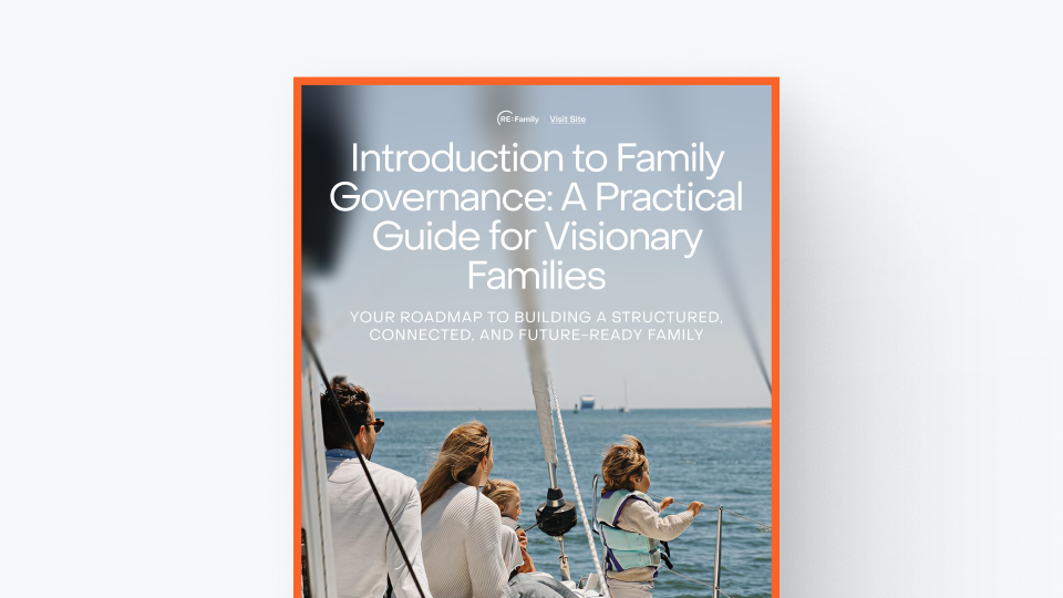 Introduction to Family Governance: A Practical Guide for Visionary Families