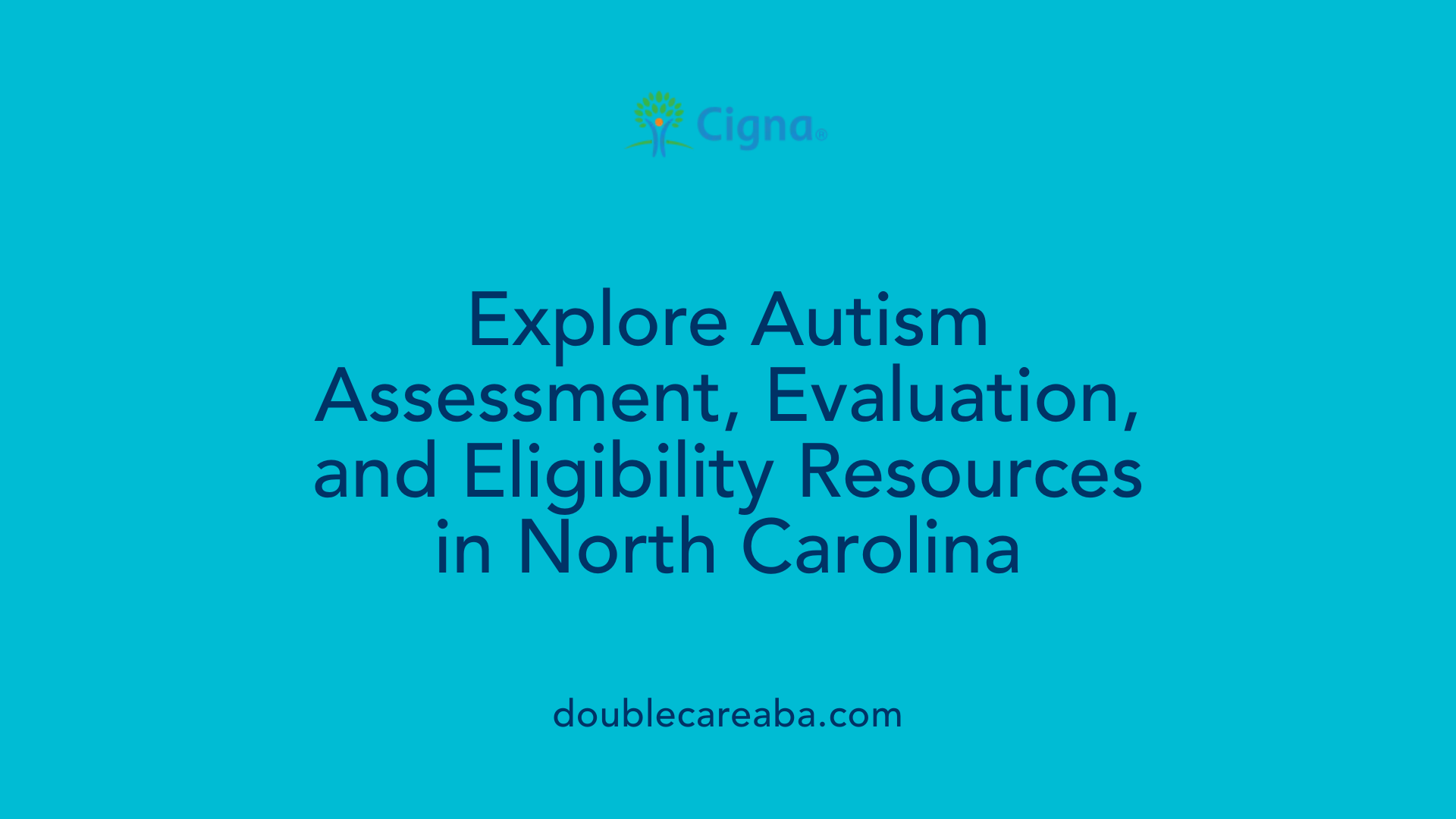 Explore Autism Assessment, Evaluation, and Eligibility Resources in North Carolina