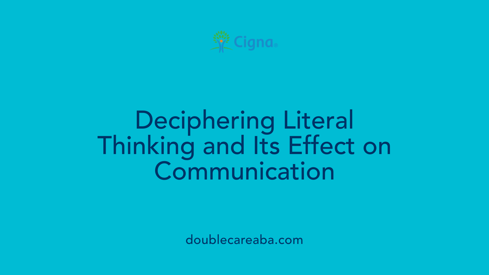 Deciphering Literal Thinking and Its Effect on Communication