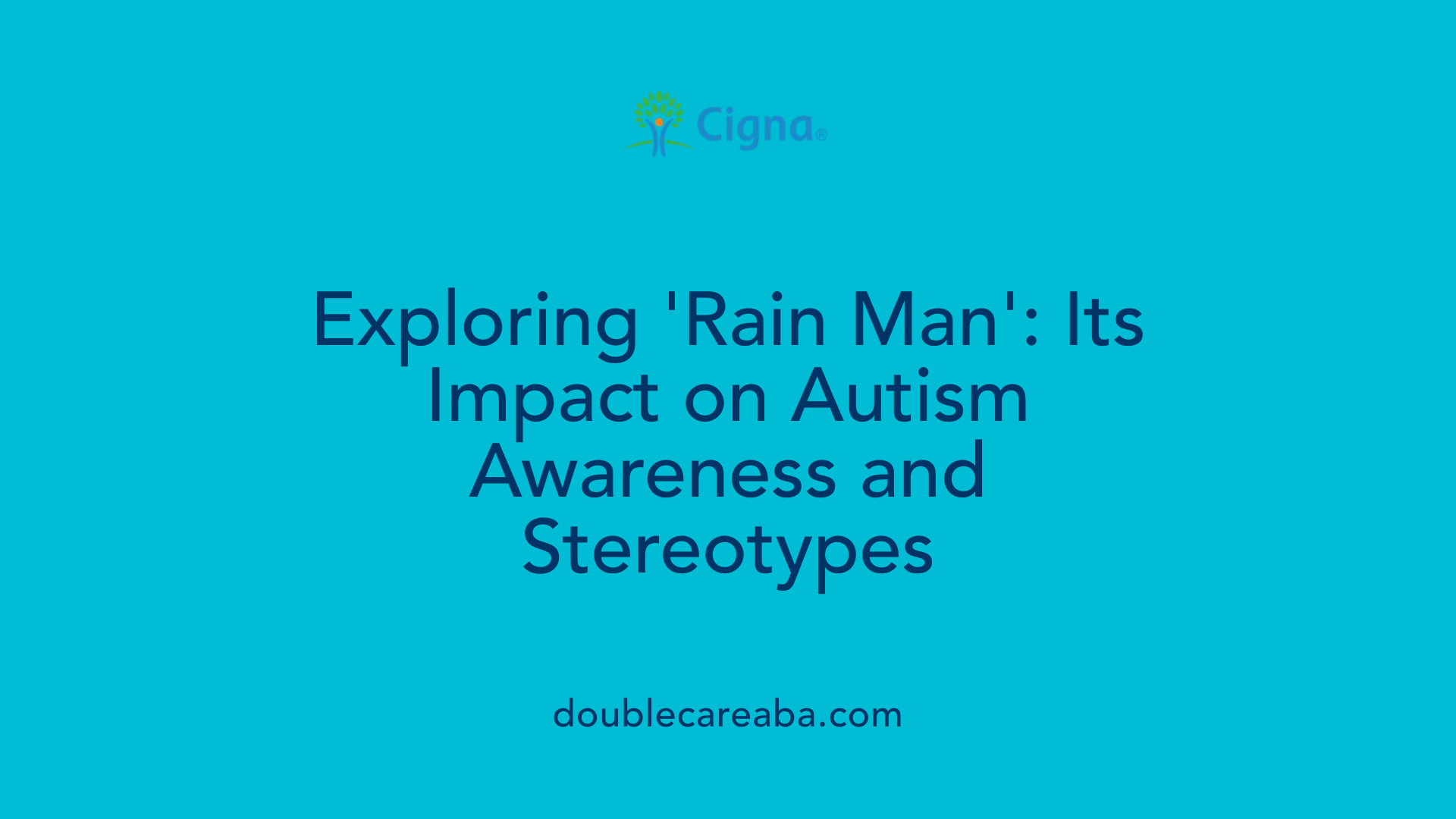 Exploring 'Rain Man': Its Impact on Autism Awareness and Stereotypes