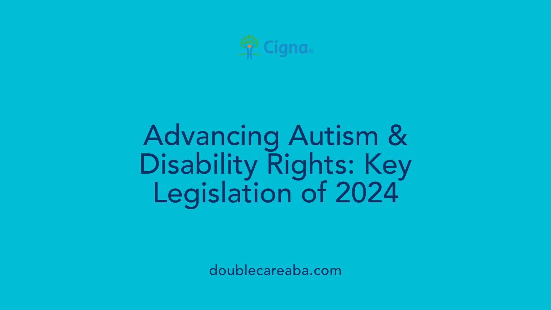 Advancing Autism &amp; Disability Rights: Key Legislation of 2024