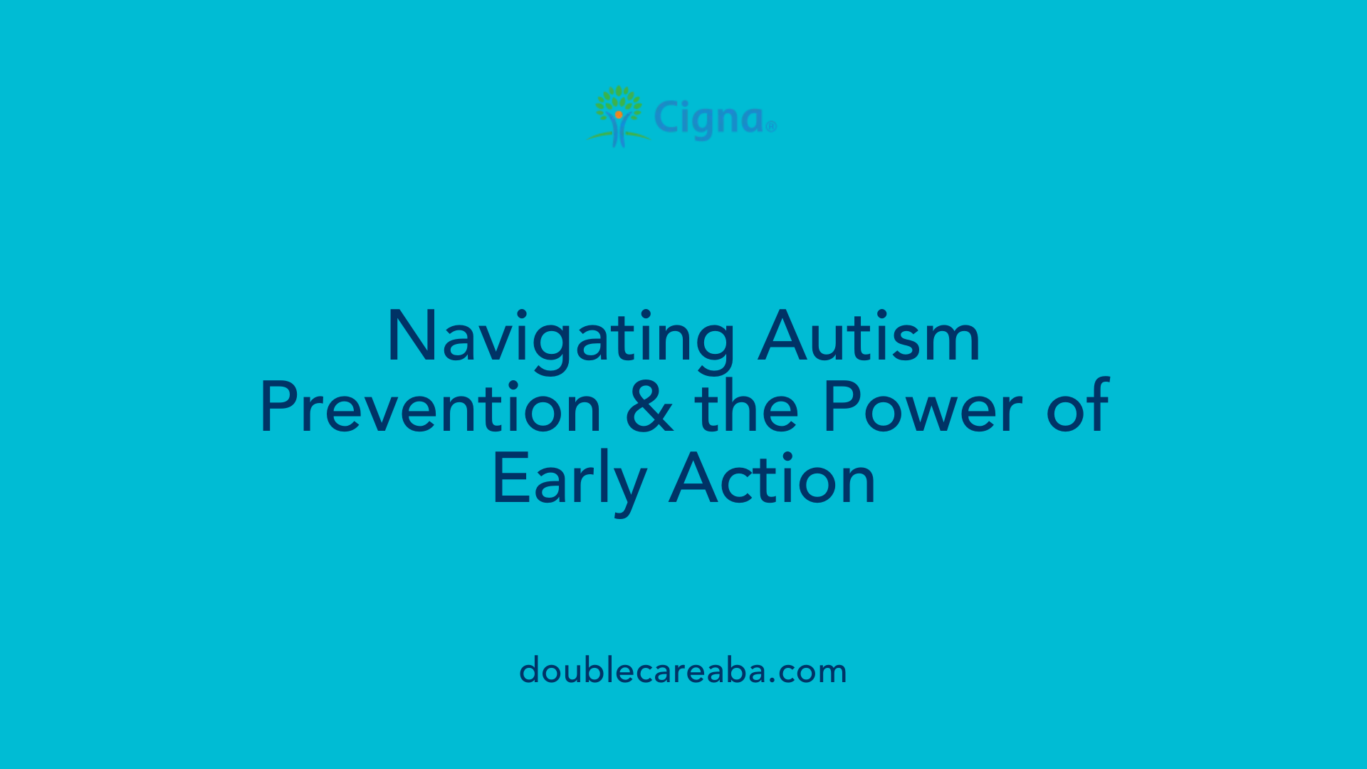 Navigating Autism Prevention &amp; the Power of Early Action