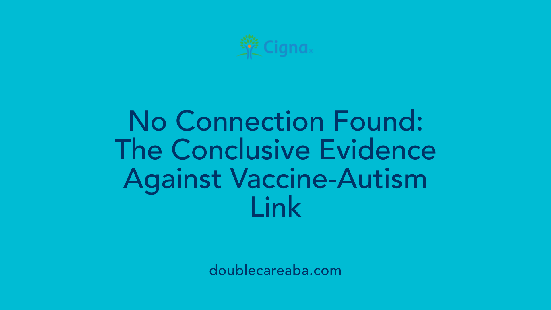 No Connection Found: The Conclusive Evidence Against Vaccine-Autism Link