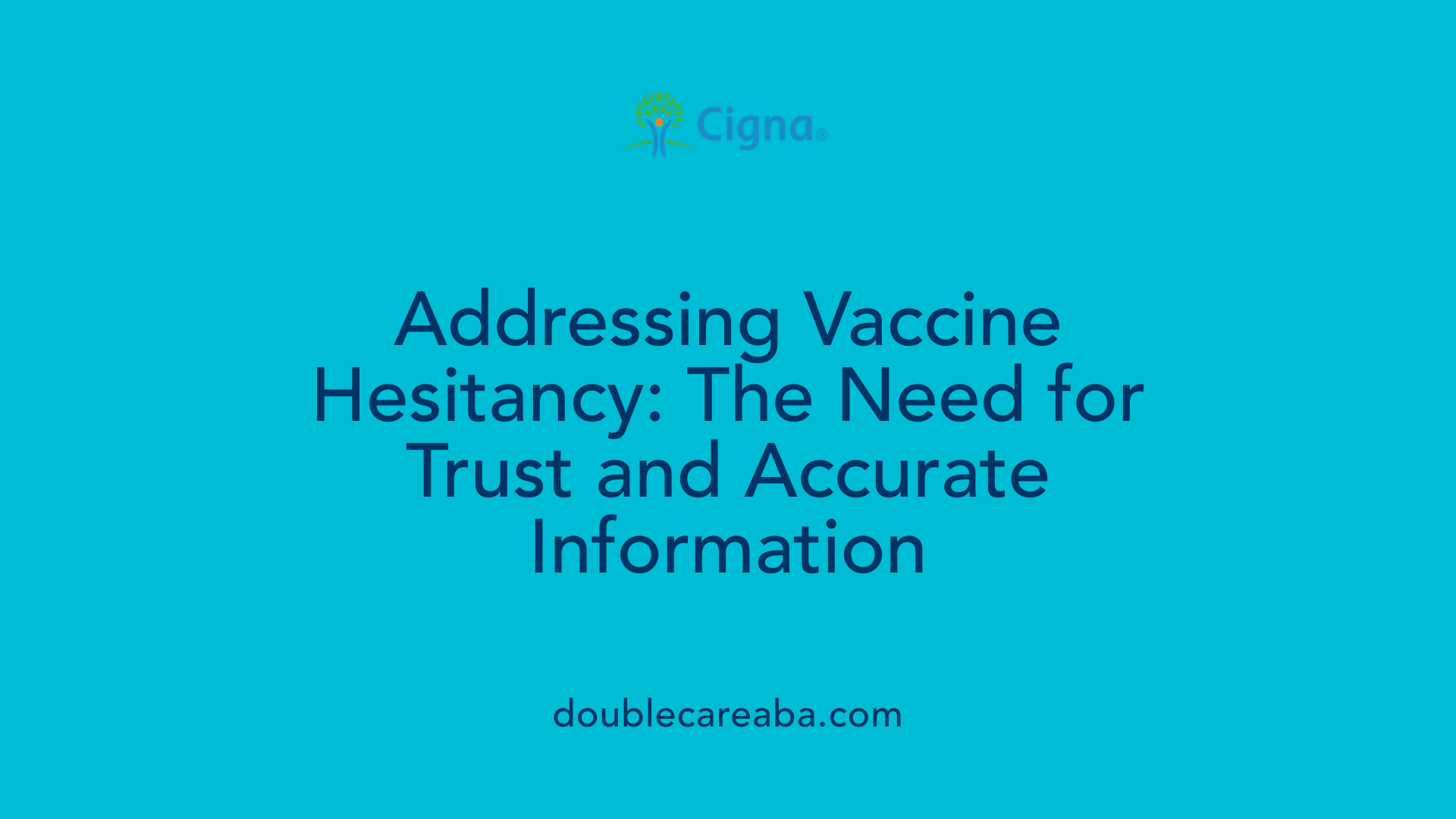 Addressing Vaccine Hesitancy: The Need for Trust and Accurate Information