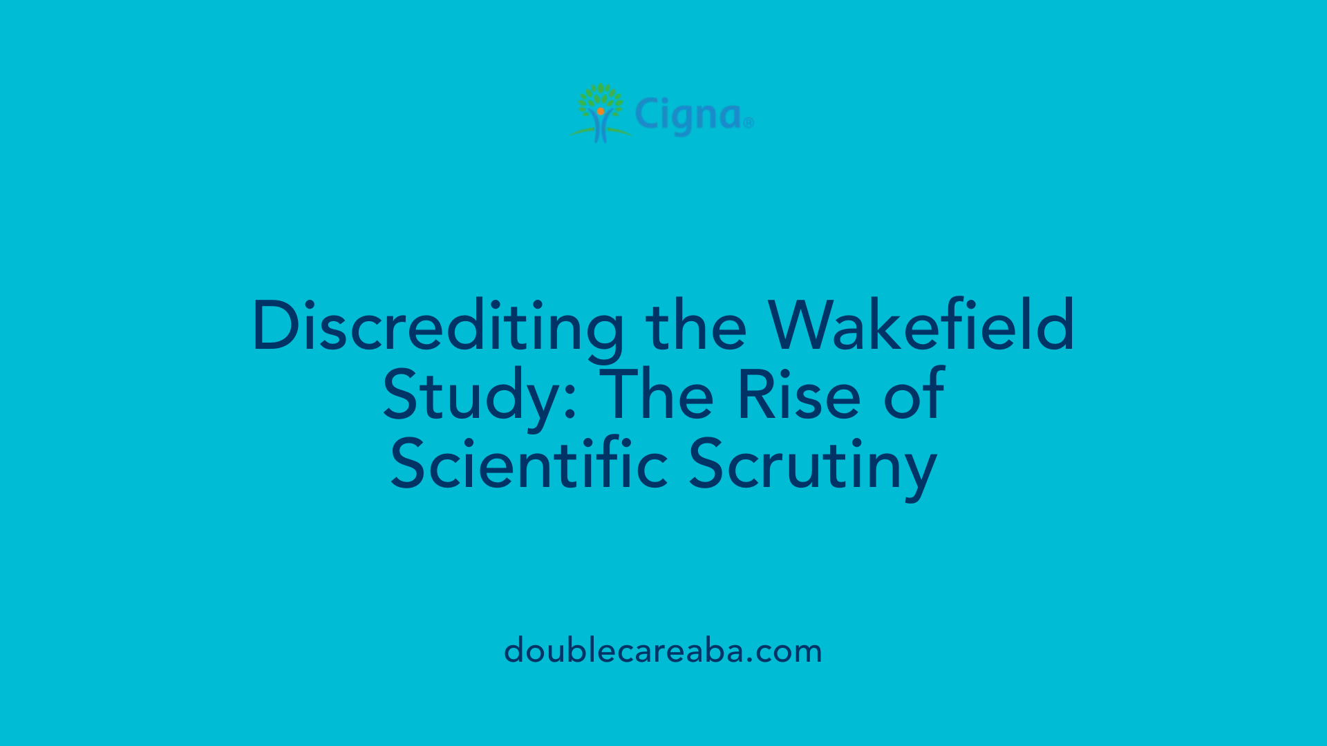 Discrediting the Wakefield Study: The Rise of Scientific Scrutiny