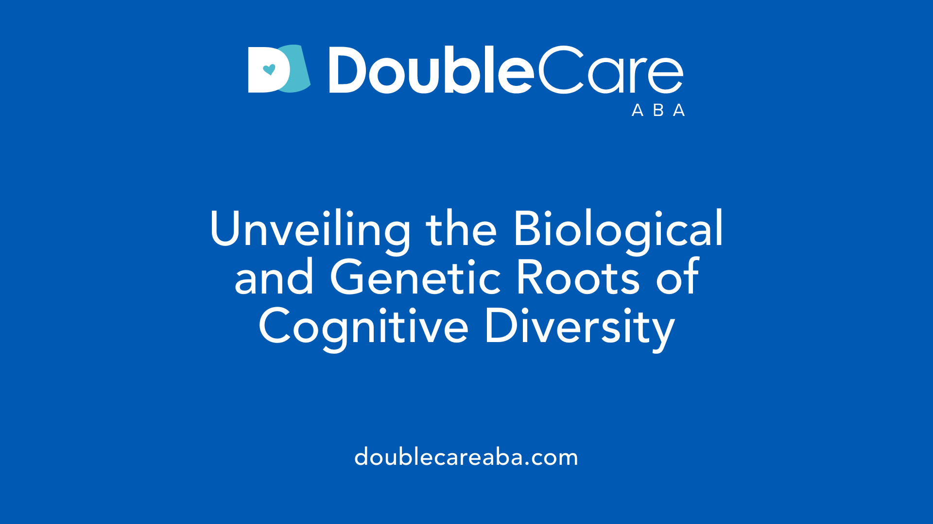Unveiling the Biological and Genetic Roots of Cognitive Diversity