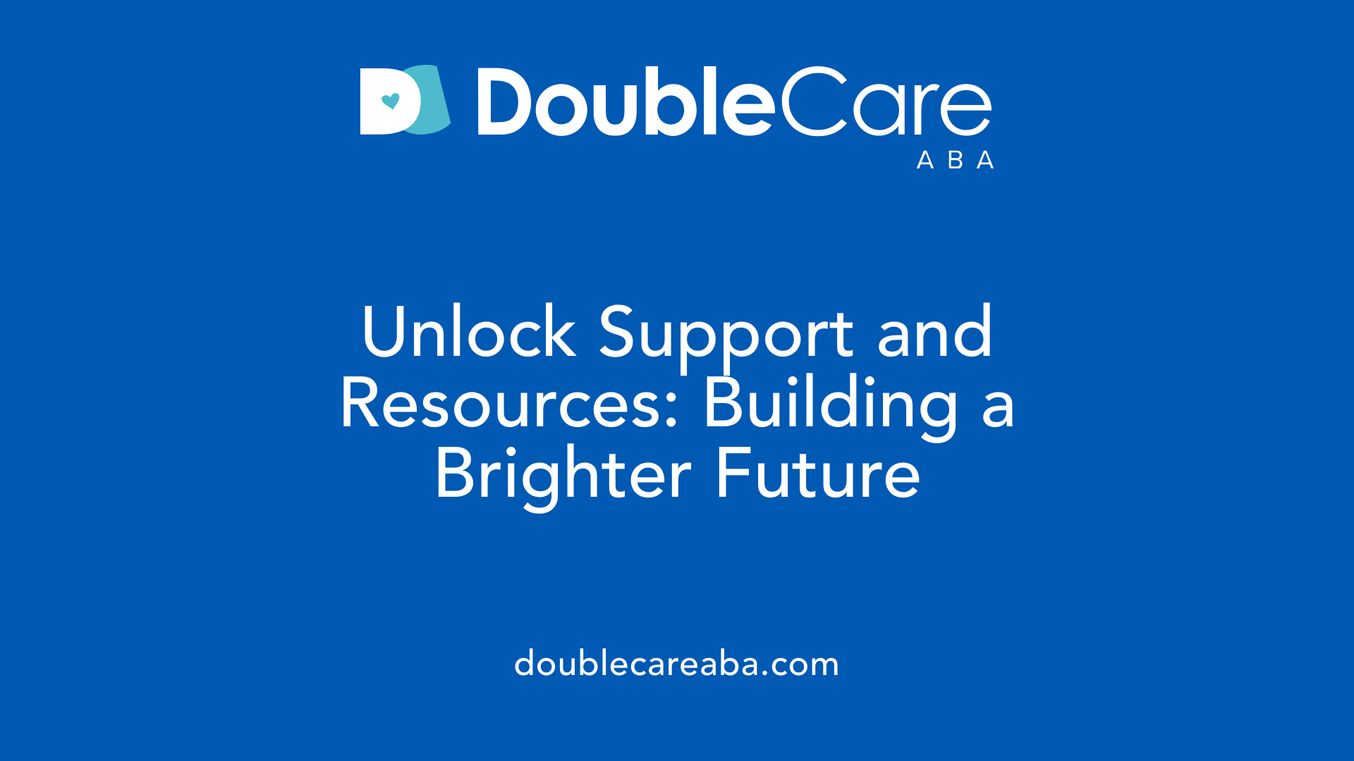 Unlock Support and Resources: Building a Brighter Future