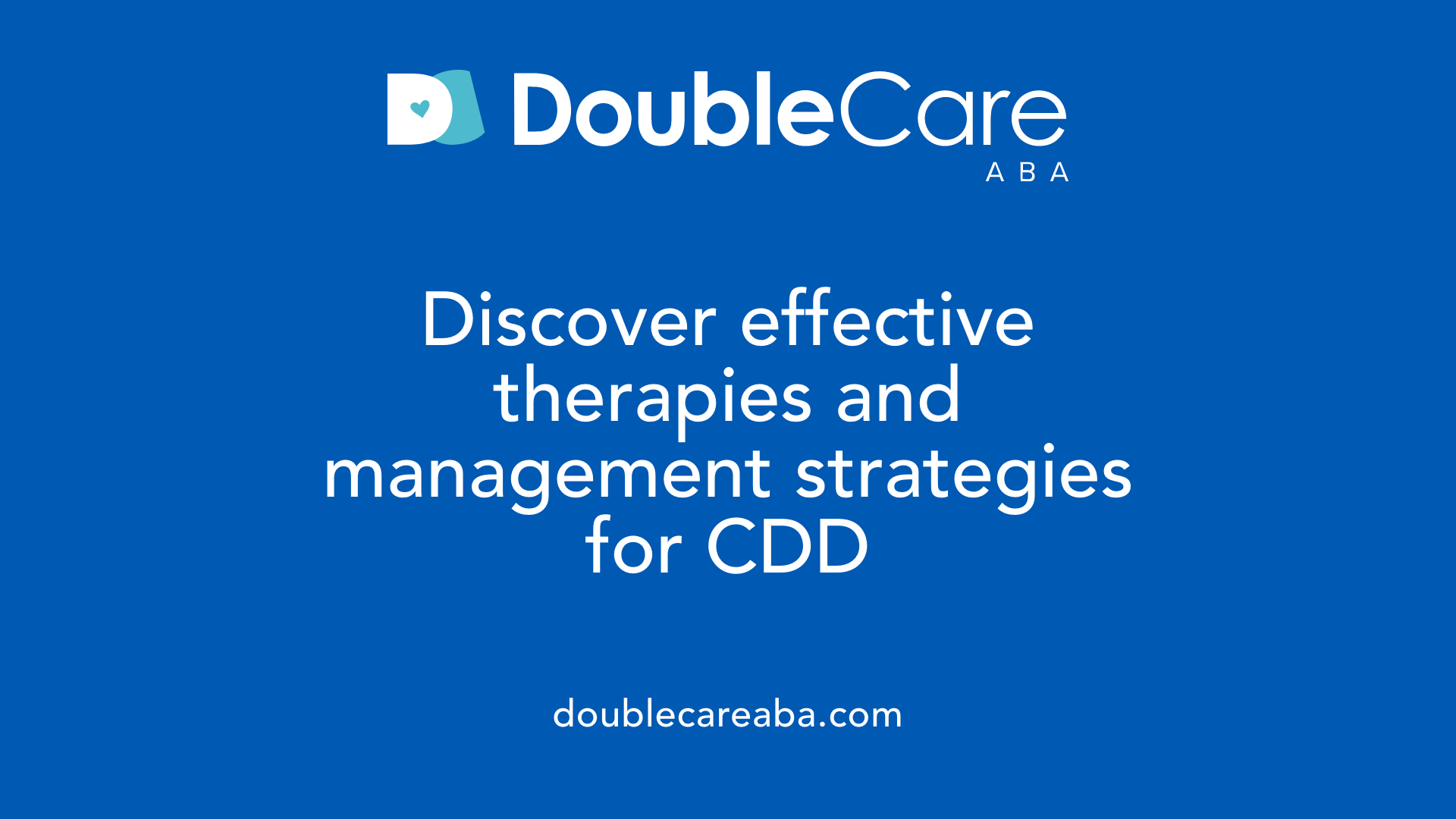 Discover effective therapies and management strategies for CDD