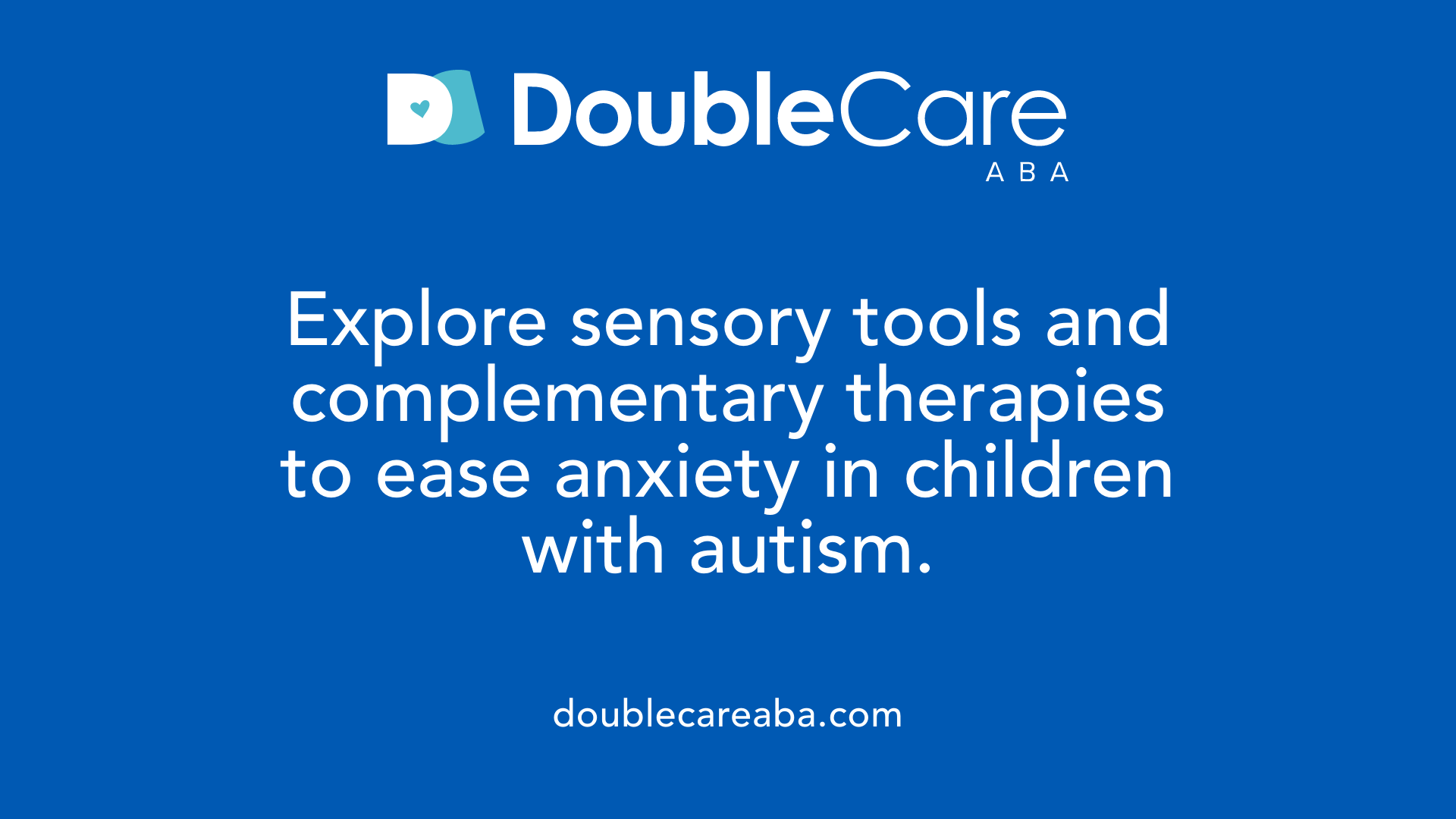 Explore sensory tools and complementary therapies to ease anxiety in children with autism.