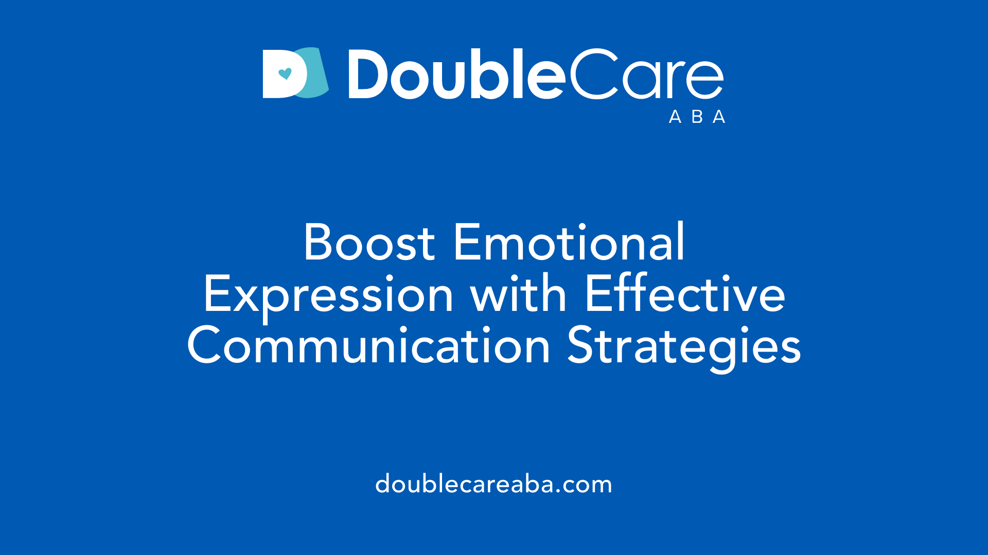 Boost Emotional Expression with Effective Communication Strategies
