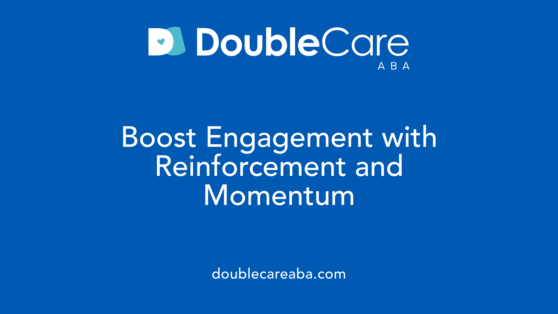 Boost Engagement with Reinforcement and Momentum