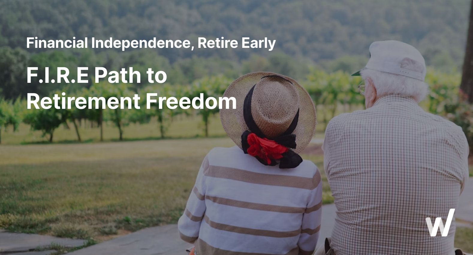 The FIRE Path to Retirement Freedom