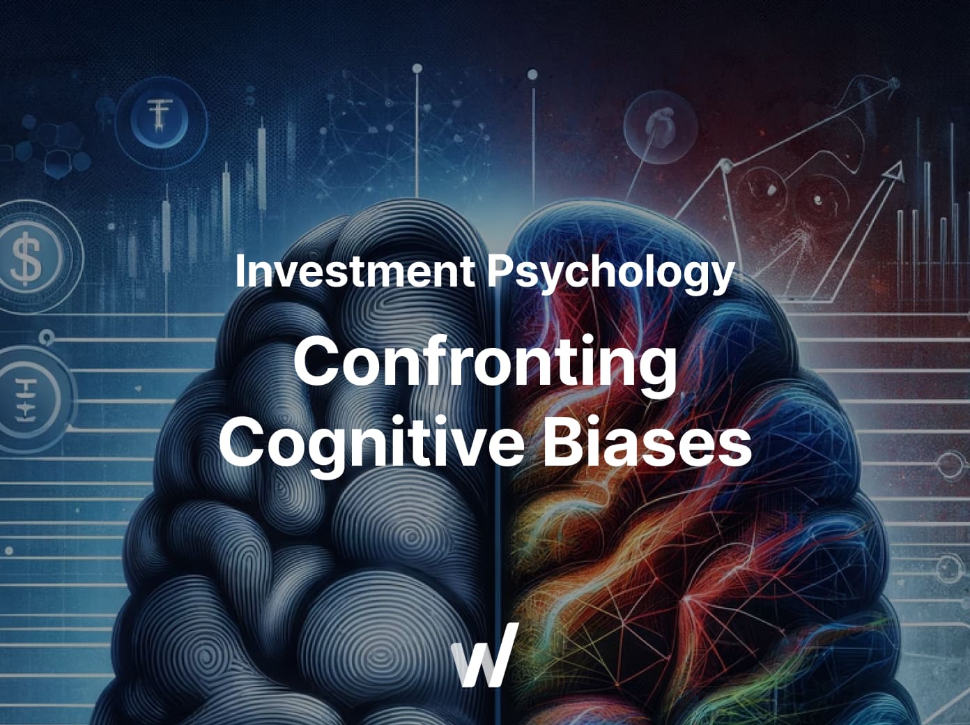 See how cognitive biases influence your investment choices.