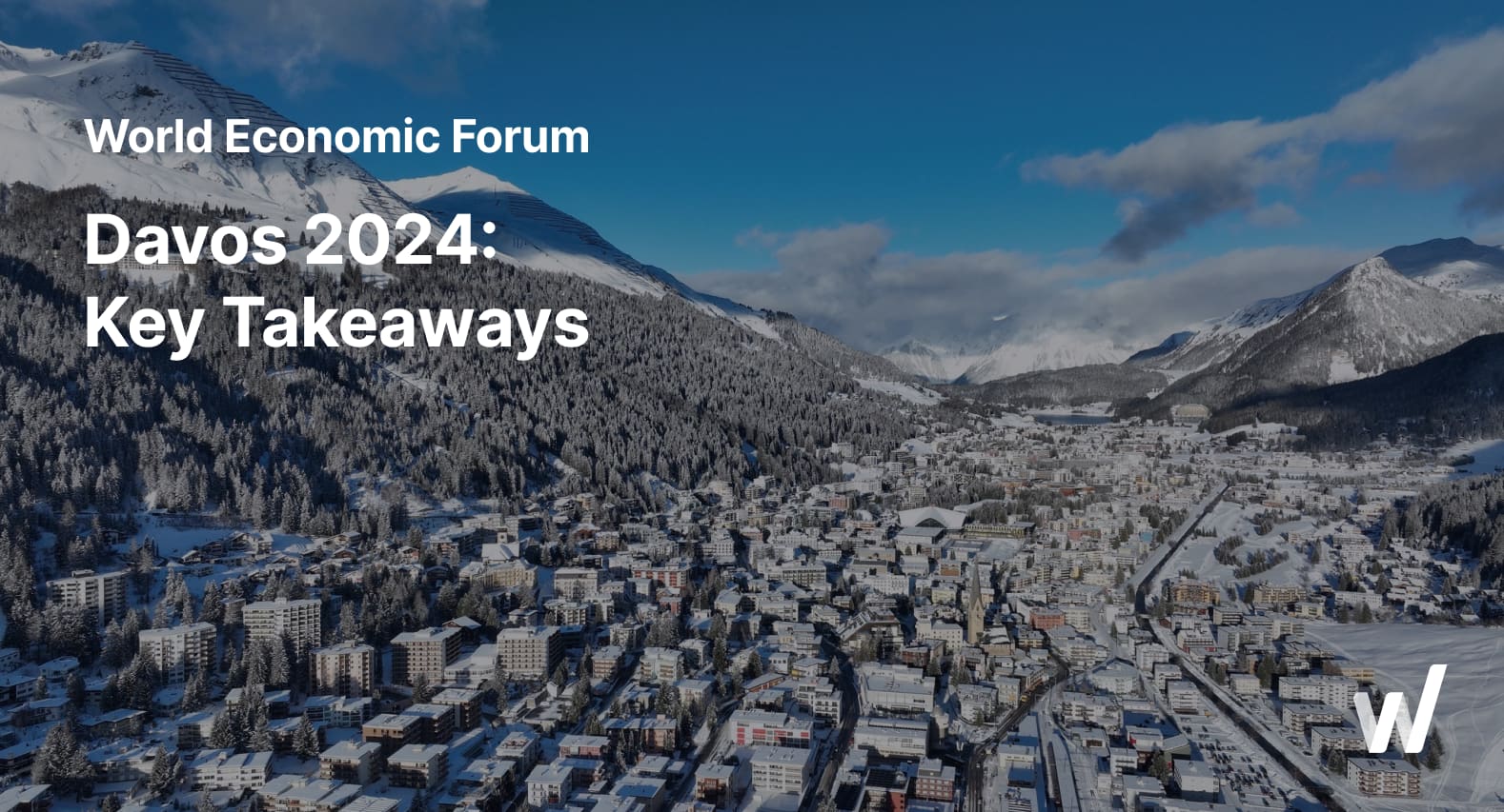 From Davos 2024 with Trust: 6 Key Takeaways
