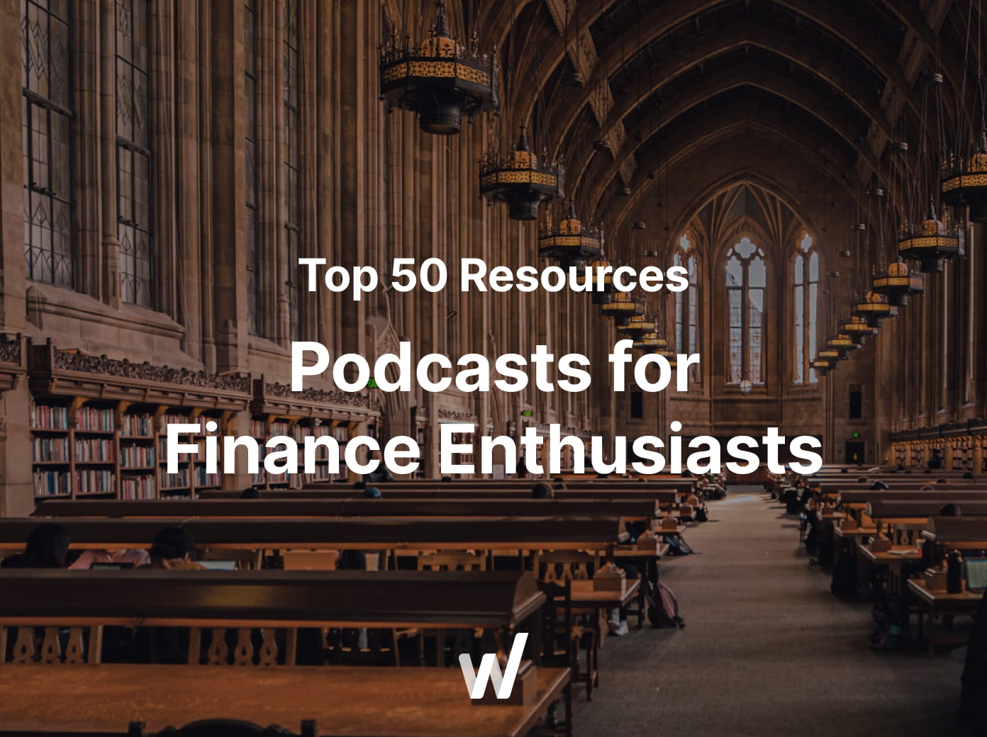 Top podcasts, newsletters, books, and leaders to deepen your finance skills.