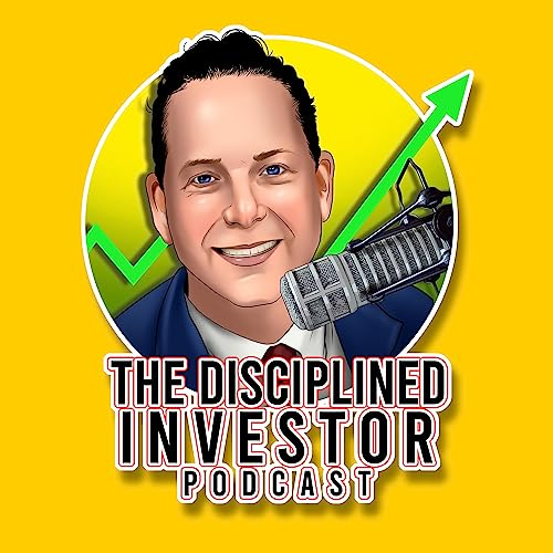 The disciplined investor podcast cover image