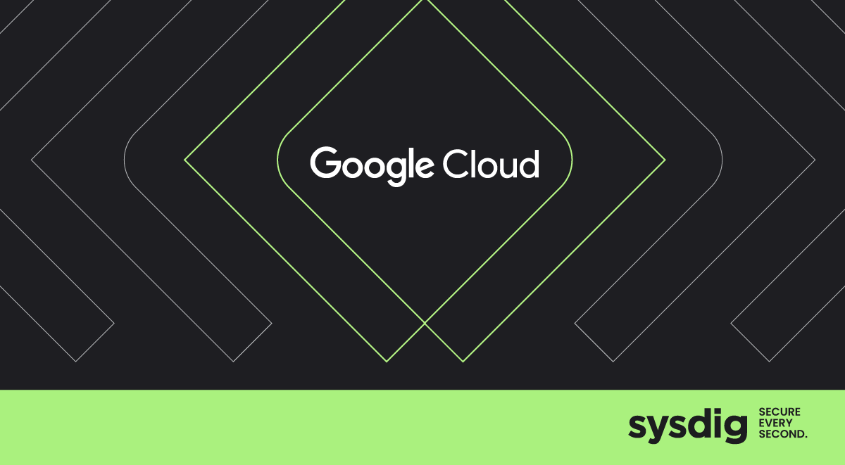 Secure Google Cloud with Sysdig’s CNAPP Powered By Runtime Insights