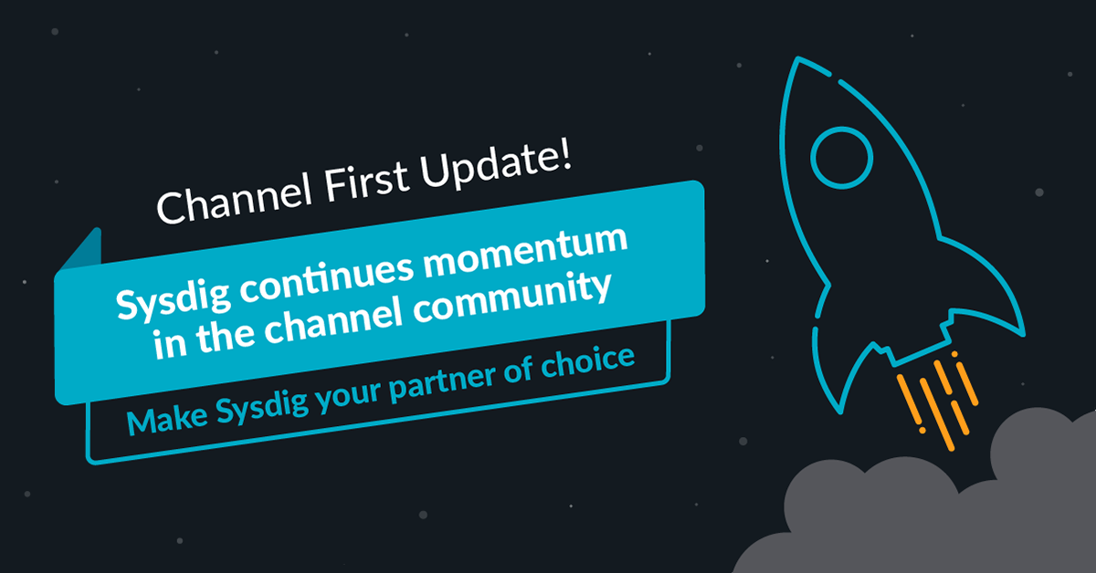 Sysdig continues momentum in the channel community