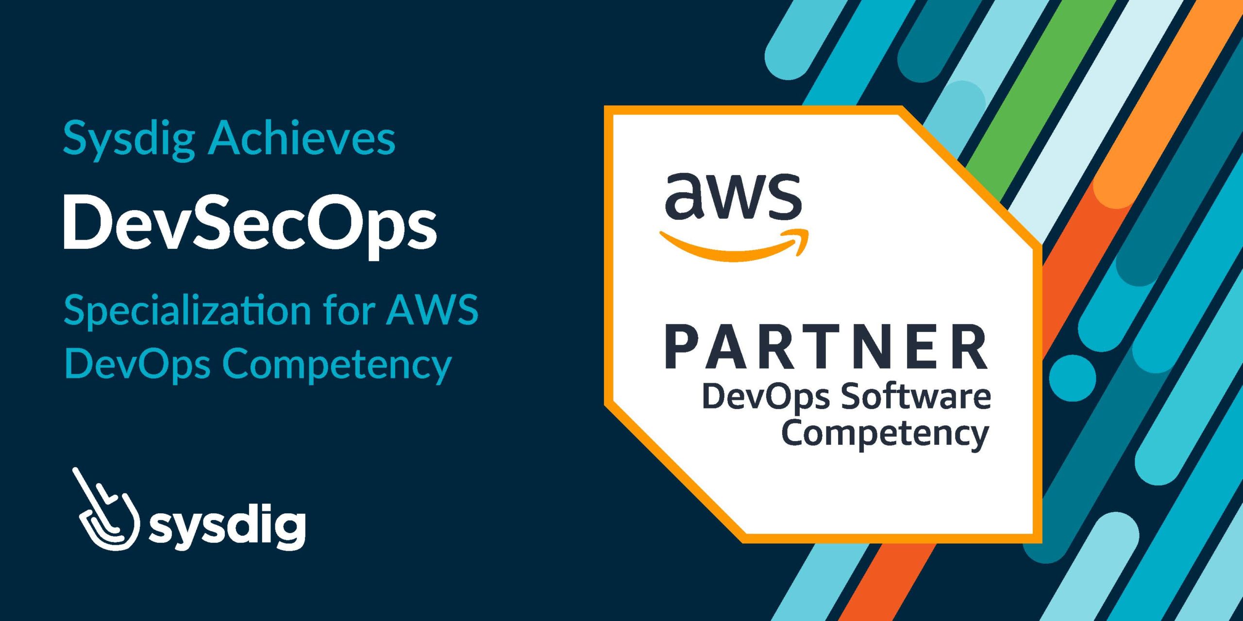 Sysdig achieves AWS DevSecOps specialization within AWS DevOps Competency