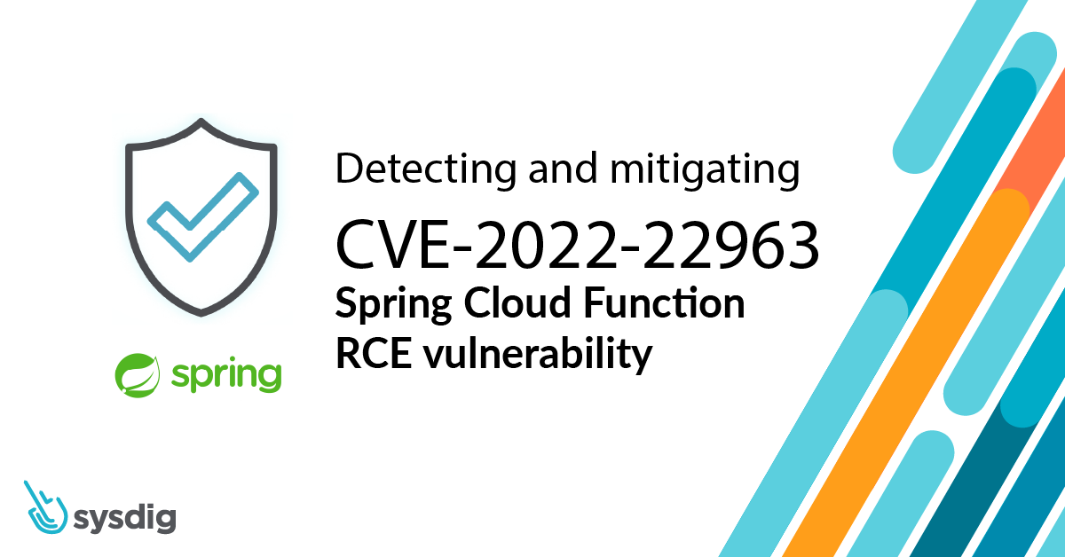 Detecting and Mitigating CVE-2022-22963: Spring Cloud RCE Vulnerability