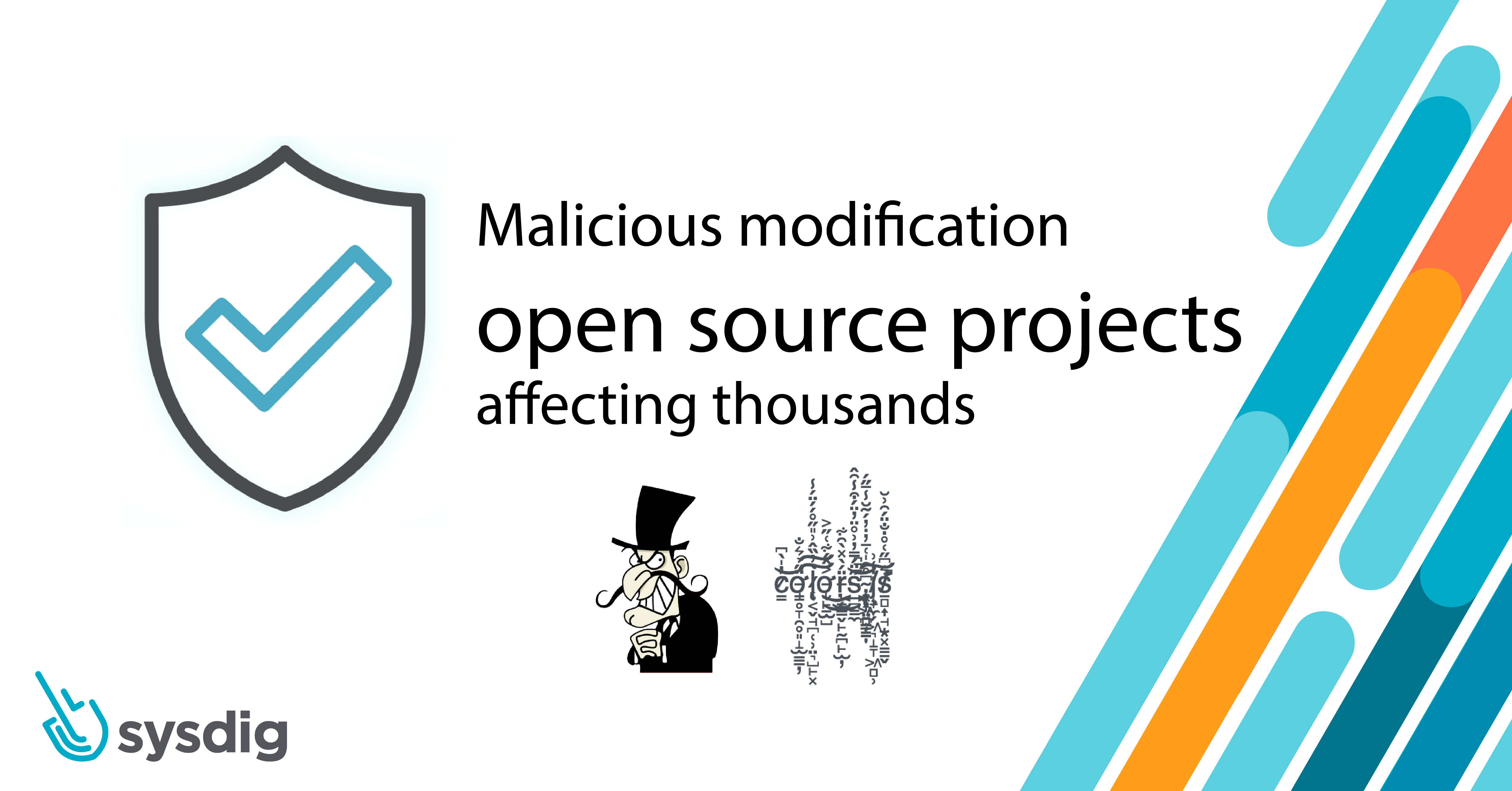 Malicious modifications to open source projects affecting thousands – Sysdig Secure