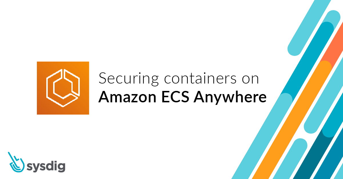 Securing containers on Amazon ECS Anywhere
