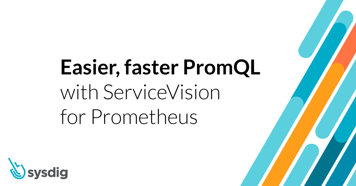Easier and faster PromQL queries with ServiceVision for Prometheus