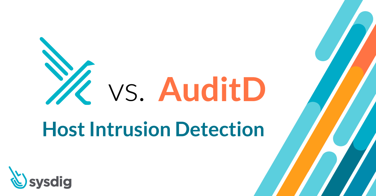Falco vs. AuditD from the HIDS perspective