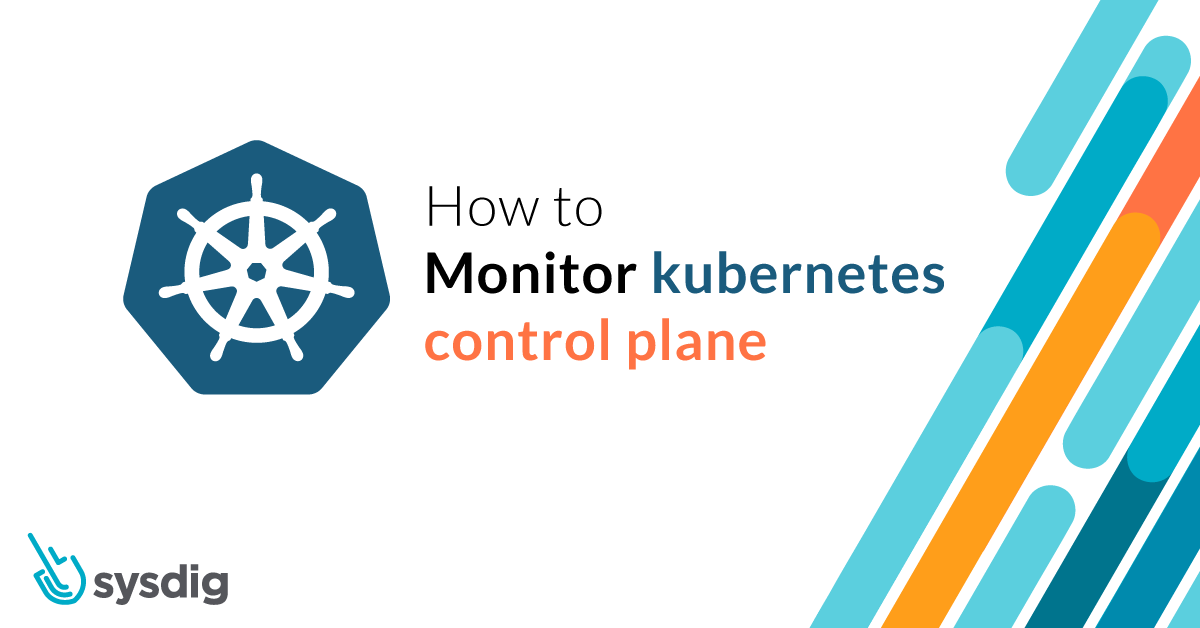 How to monitor Kubernetes control plane