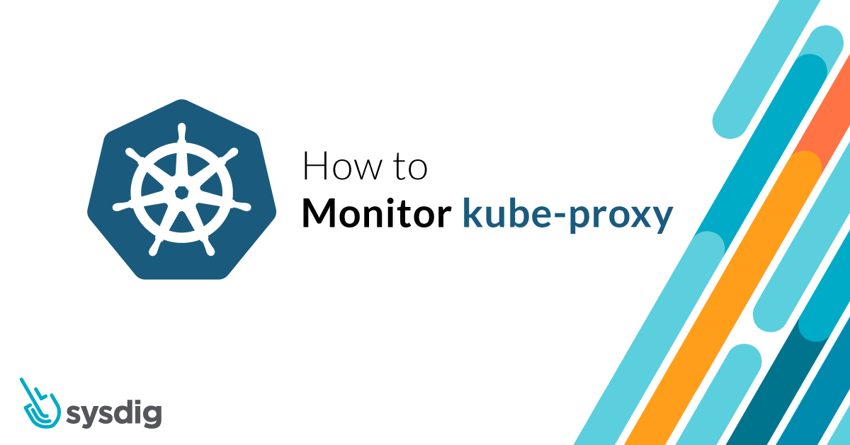 How to monitor kube-proxy