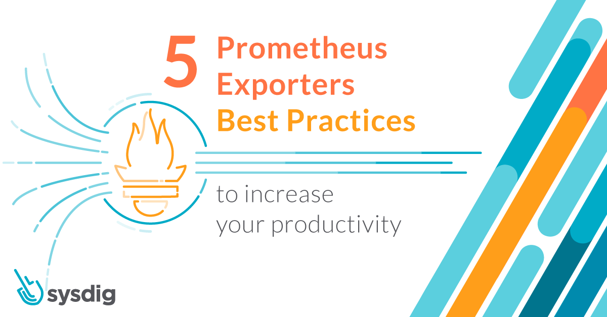 Five Prometheus exporters best practices to increase your productivity