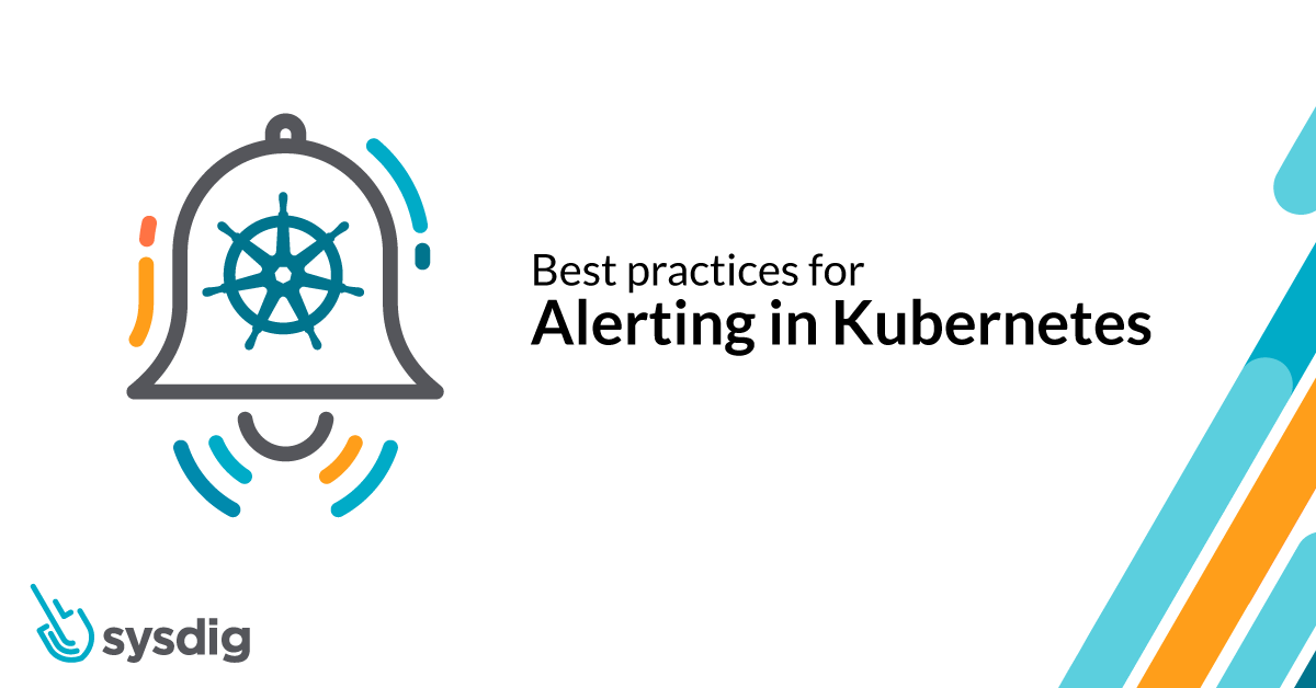 Best practices for alerting on Kubernetes