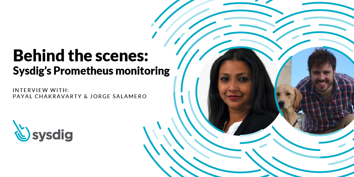 Sysdig’s Prometheus monitoring behind the scenes