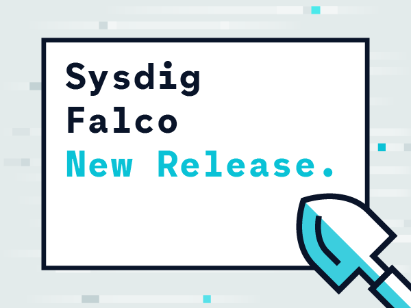 Falco 0.10.0 released.
