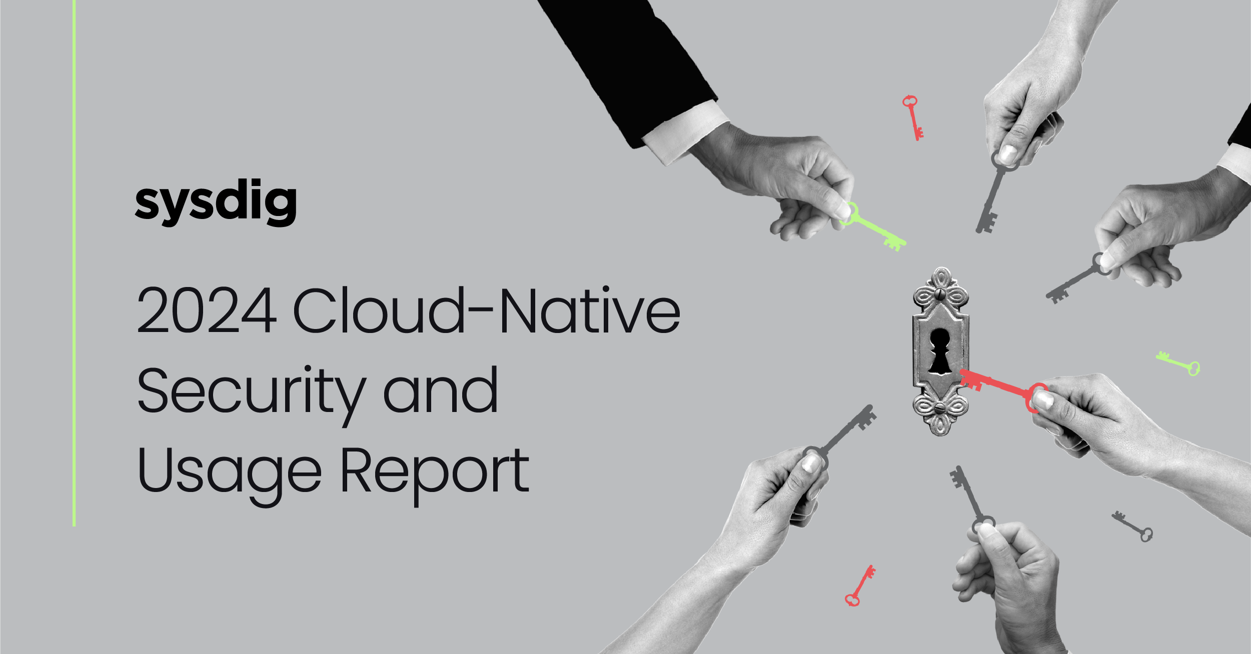 Sysdig Finds that Companies are Prioritizing Convenience and Speed Over Cloud Security Best Practices