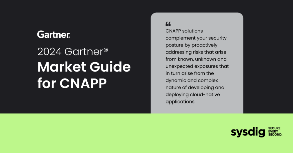 2024 Gartner® CNAPPマーケットガイド: ランタイムインサイトはクラウドネイティブアプリケーション保護プラットフォームの重要な要素