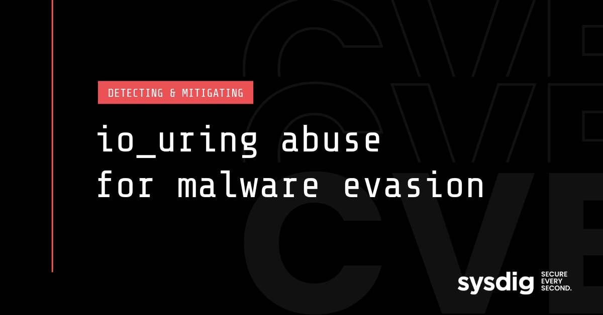 Detecting and Mitigating io_uring Abuse for Malware Evasion