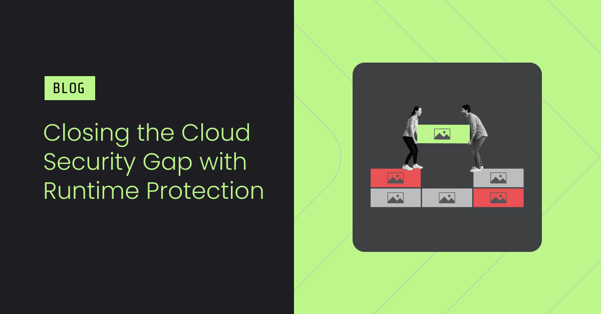 Closing the cloud security gap with runtime security | Sysdig