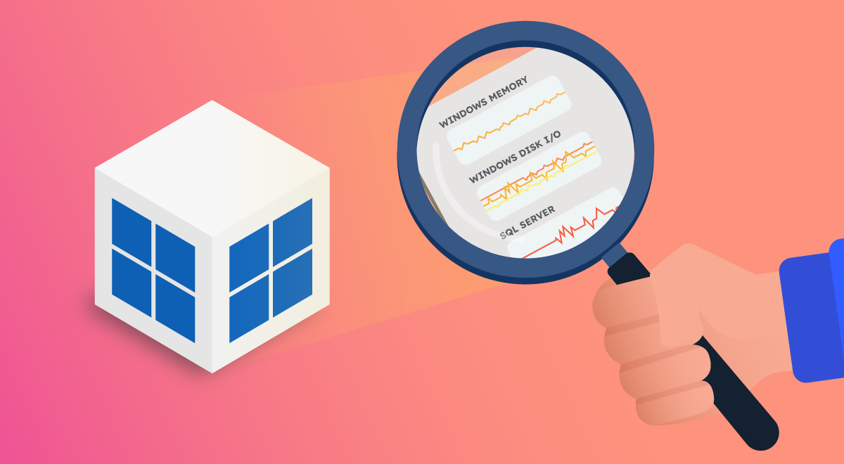 How to Monitor Your Windows Infrastructure