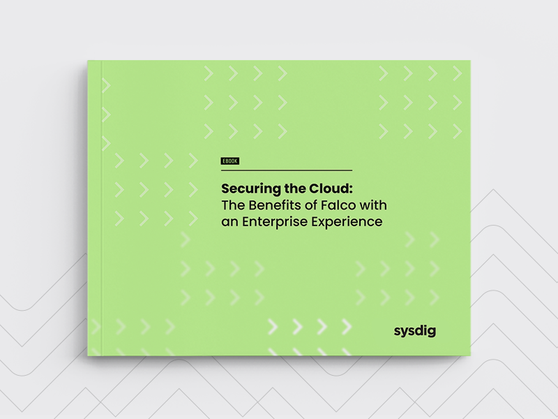 Securing the Cloud: The Benefits of Falco with an Enterprise Experience