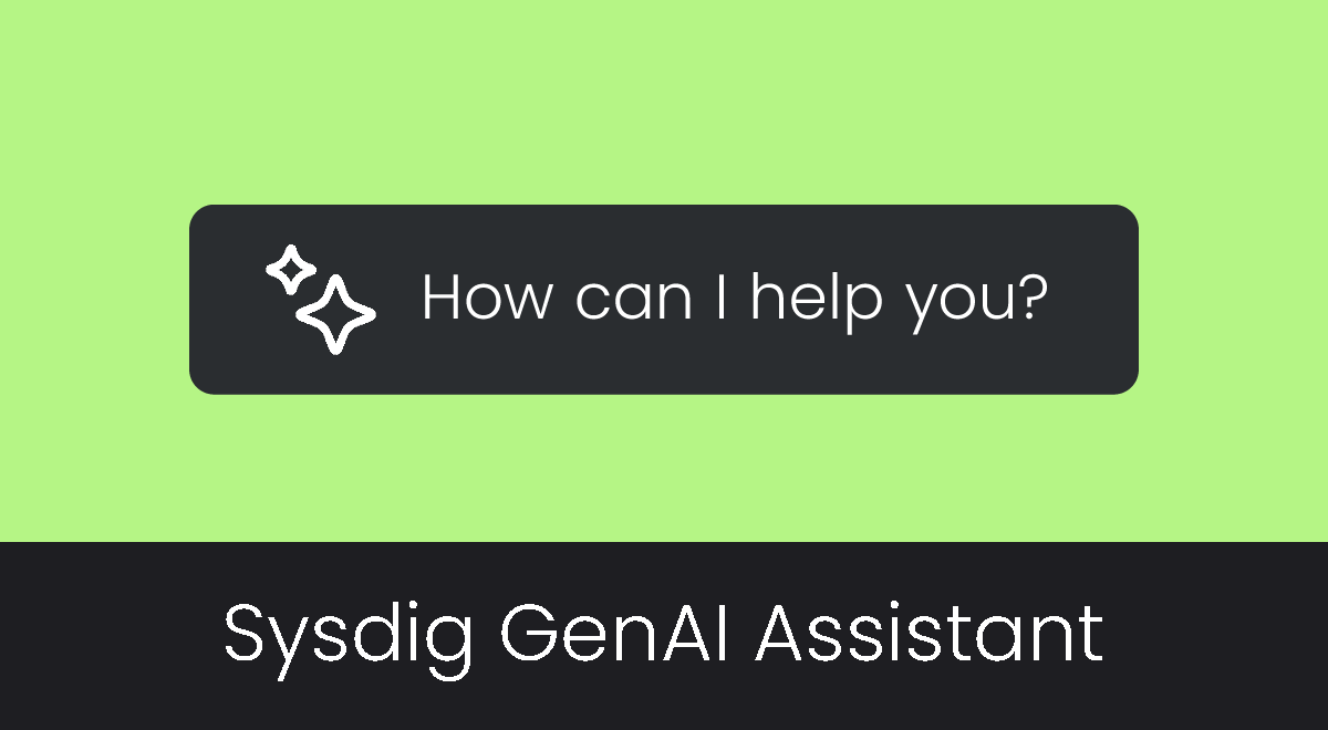 Bridging the cloud security skill gap with Sysdig GenAI Assistant