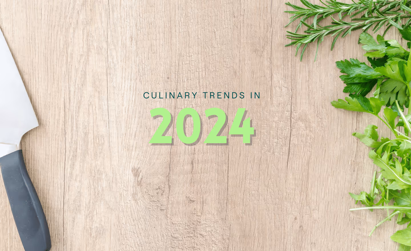 2024 culinary trends
