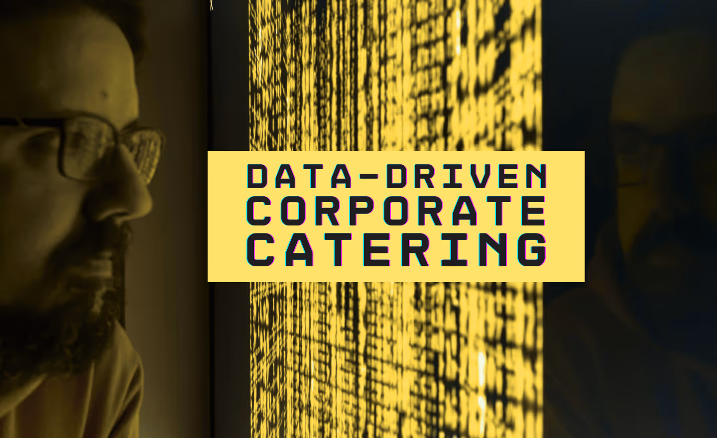 data driven corporate catering options