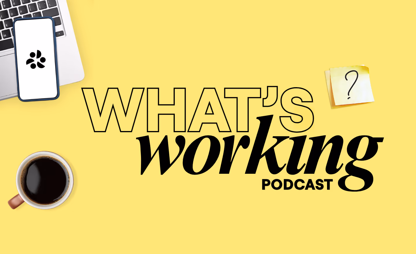 whats-working-workplace-experience-podcast
