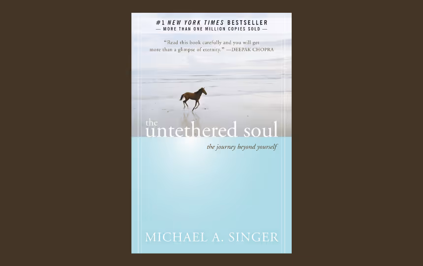 The Untethered Soul