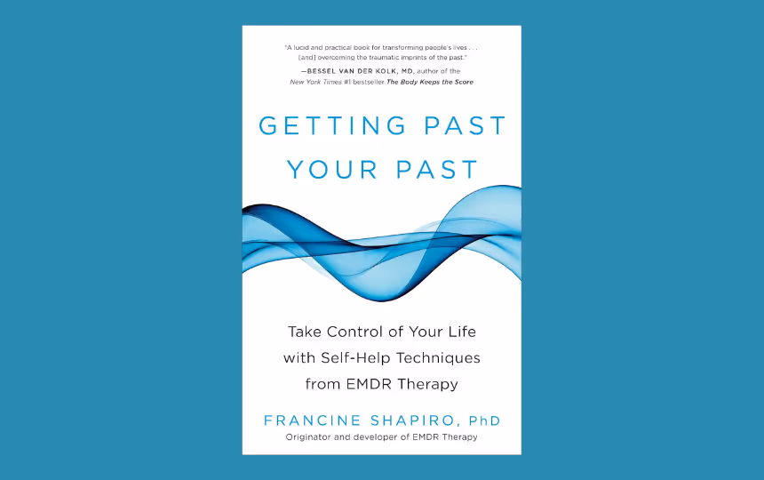 Getting Past Your Past