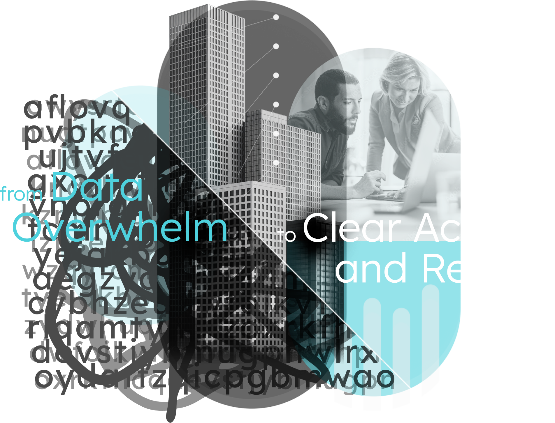 from Data Overwhelm to Clear Action and Results