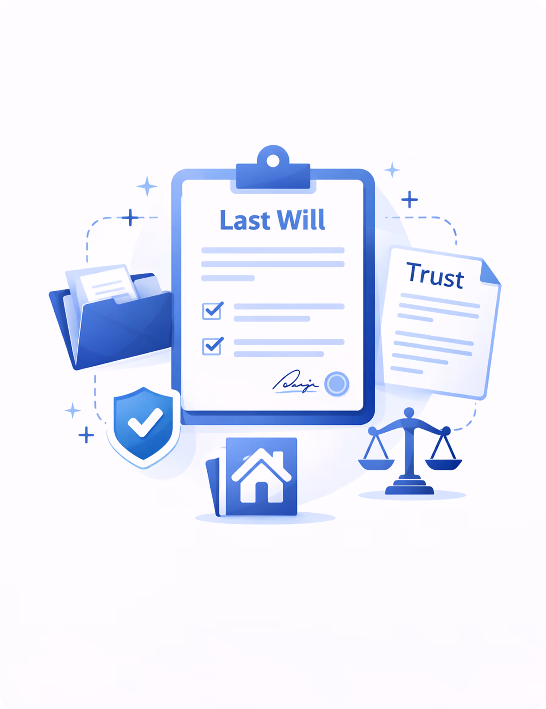 Clipboard with a last will document, surrounded by a trust paper, folder with documents, shield with checkmark, house icon, and scales of justice symbol.